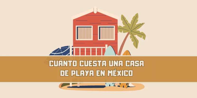 Cuánto cuesta casa de playa en México - imagen principal