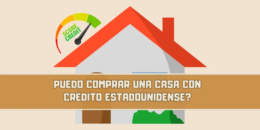 Puedo comprar casa en México con crédito de Estados Unidos - imagen principal